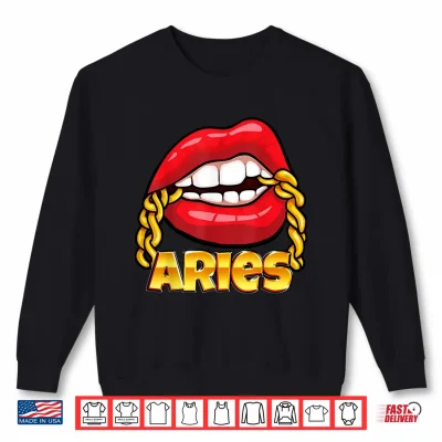 Juicy Lips Gold Chain Aries Zodiac Sign Shirt 2 Sweatshirt Juicy Lips Gold Chain Aries Zodiac Sign Shirt
