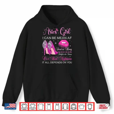 Hoodie Aries Girl Birthday High Heels Dripping Lips Zodiac Women Shirt