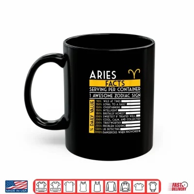 Mug Aries Facts Zodiac Horoscope Funny Astrology Star Sign Shirt