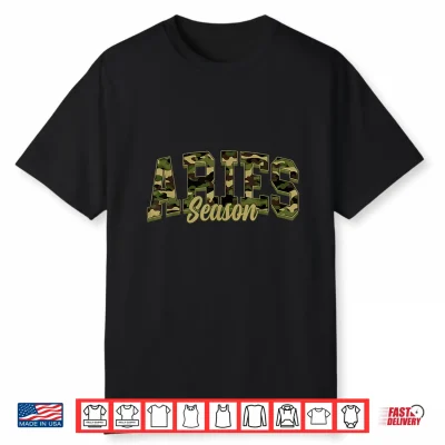Aries Season Camo Camouflage Birthday Zodiac Shirt