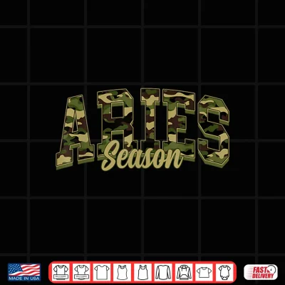 Aries Season Camo Camouflage Birthday Zodiac Shirt 3 Design Aries Season Camo Camouflage Birthday Zodiac Shirt