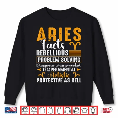 Sweatshirt Aries Zodiac Facts Men Women Aries March April Birthday Shirt