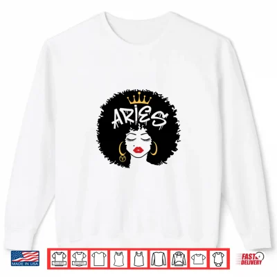 Sweatshirt Aries Zodiac Sign African Hair Style Queen Afro Astrology Shirt