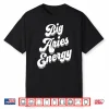 Big Aries Energy Women Zodiac Sign Aries Season Horoscope Shirt