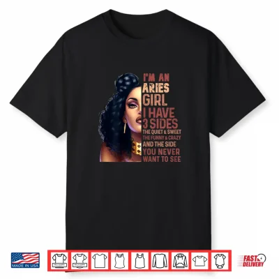 I Have 3 Side Aries Girl Cool Zodiac Astrology Star Sign Shirt