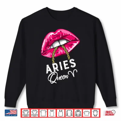 Sweatshirt Pink Lips Aries Queen Sexy Womens APril March Birthday Cool Shirt