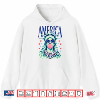 Hoodie America Statue Of Liberty Blowing Bubble Gum 4th Of July Shirt