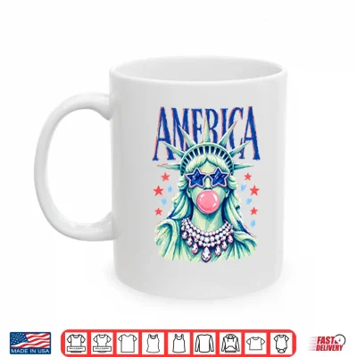 Mug America Statue Of Liberty Blowing Bubble Gum 4th Of July Shirt
