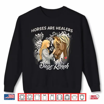 Sweatshirt Horses Are Healers Died Ranch Horse Lover Shirt