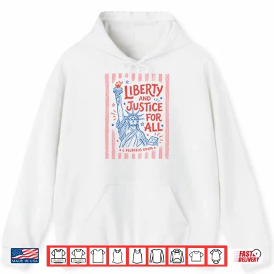 Hoodie Liberty And Justice For All Shirt