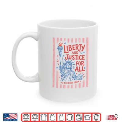 Mug Liberty And Justice For All Shirt