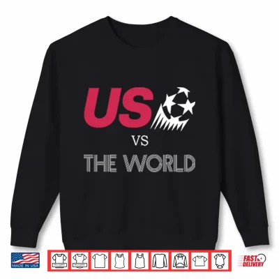 Sweatshirt World Cup US Vs The World Shirt