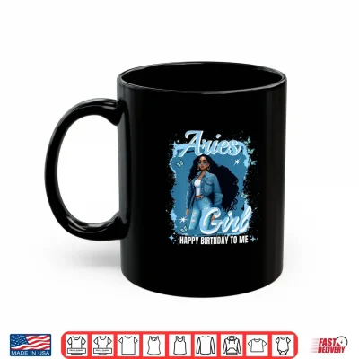 Mug Aries Girl Melanin Queen March Woman April Birthday Shirt 1 1