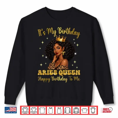Sweatshirt Its My Birthday Aries Black Woman Camo Hat Girls Shirt 1