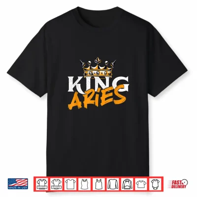 King Aries Astrology Zodiac Sign Horoscope Astrologer Shirt