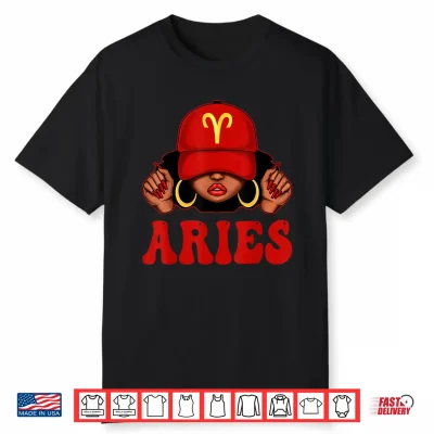 Aries Black Woman With Red Cap Zodiac Sign Birthday Shirt