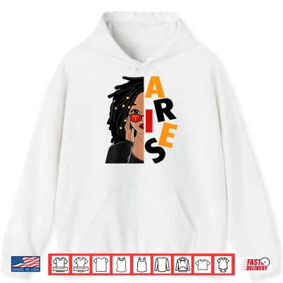 Hoodie Aries Girls African American Locd Women Zodiac Sign Shirt