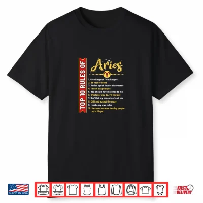 Aries Shirt Top 10 Rules Of Aries Birthday Shirt