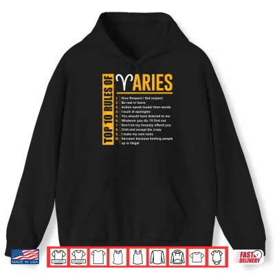 Hoodie Birthday Gifts Top 10 Rules Of Aries Zodiac Shirt