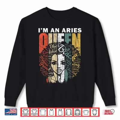 Sweatshirt Queen Aries Gifts for Women Shirt February March Bday Shirt