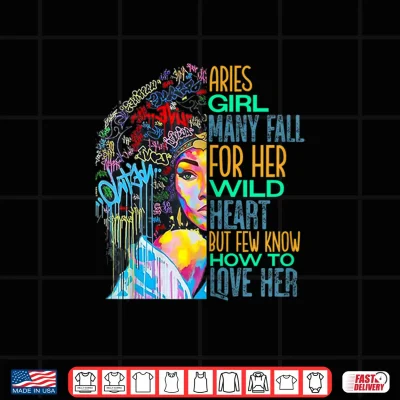 Design Womens Wild Heart Aries Girl Zodiac August March or April Queens Shirt