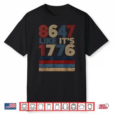 8647 Like It’S 1776 Retro Vintage Gifts Shirt