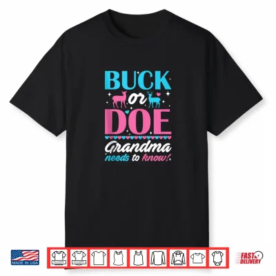 Buck Or Doe Grandma Needs To Know Keeper Of Gender Reveal Shirt