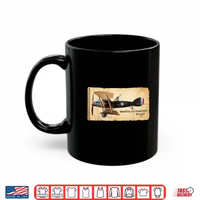 Mug Bristol F.2 Fighter Brisfit WWI British Biplane Aircraft Shirt