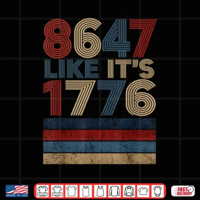 Design 8647 Like Its 1776 Retro Vintage Gifts Shirt