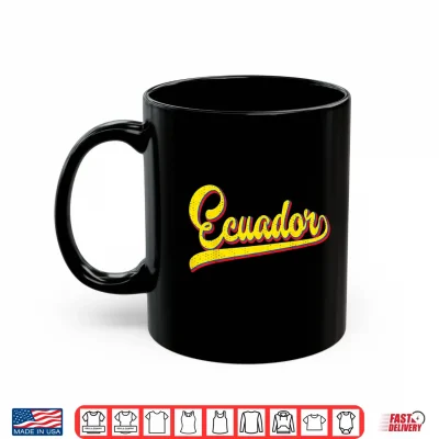 Mug Ecuador National Pride Flag Shir Equadorian Shirt