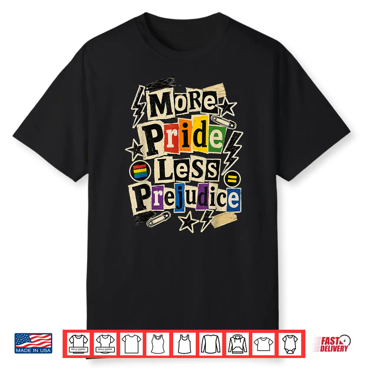 More Pride Less Prejudice Shirt More Pride Less Prejudice Shirt