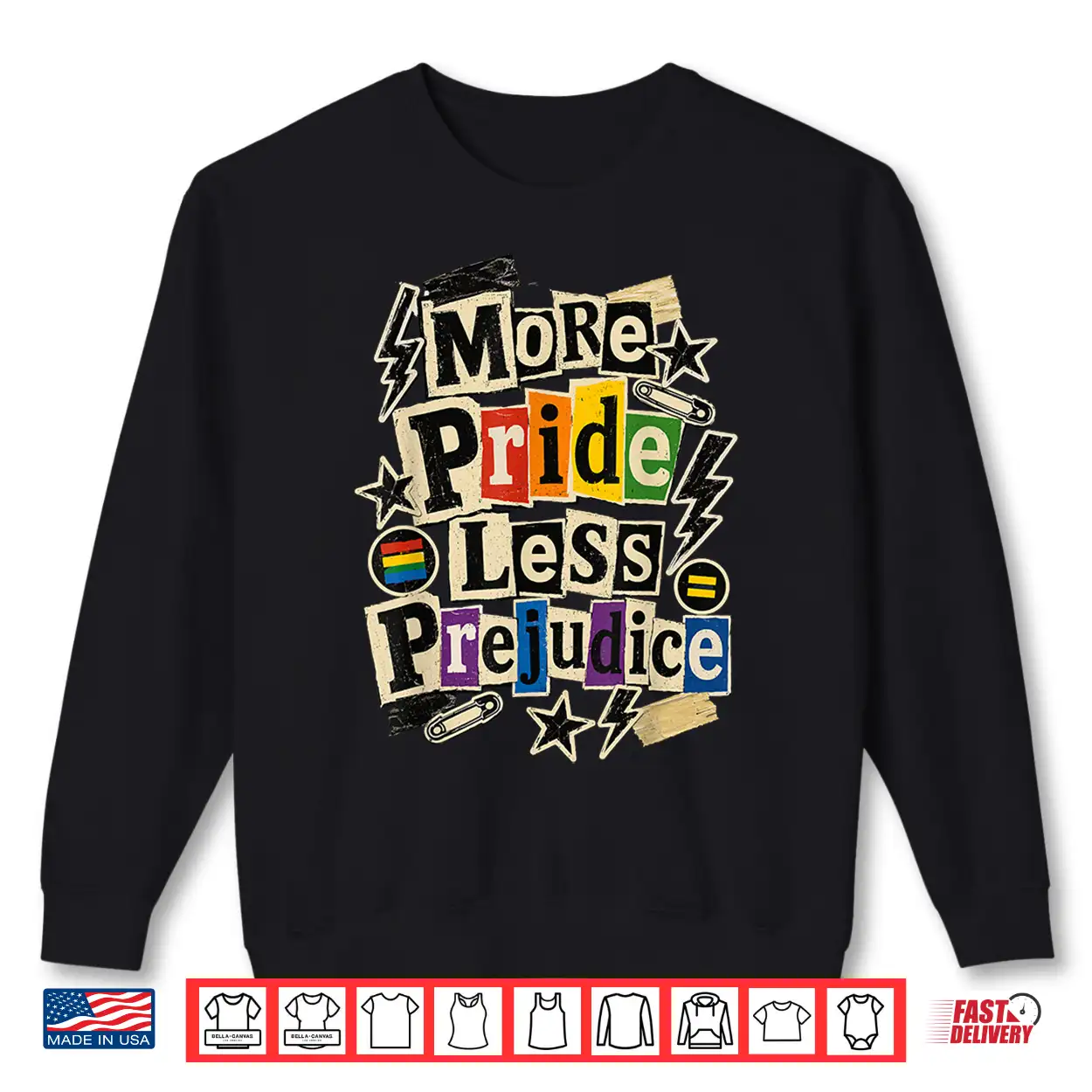 More Pride Less Prejudice Shirt More Pride Less Prejudice Shirt