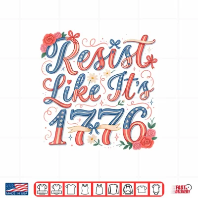 Design Resist Like Its 1776 Floral Coquette Shirt