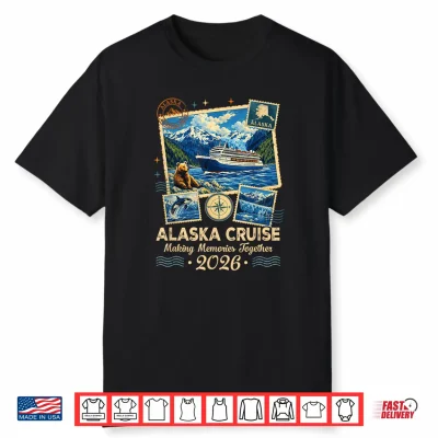Alaska Vacation 2026 Cruise Family Matching Group Trip Shirt