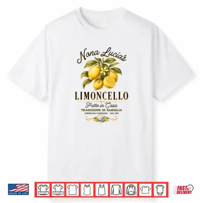 Nonna Lucia’S Limoncello Italian Family Tradition Shirt