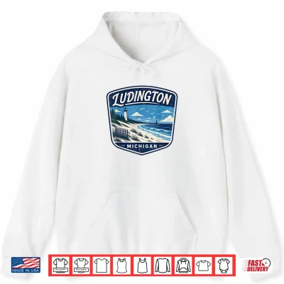 Hoodie Ludington Michigan Lighthouse Beach Coastal Ocean Nature Shirt