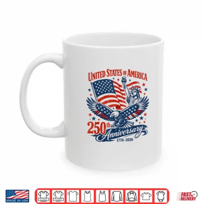 Mug USA 250 Years Anniversary Eagle American Flag 4th of July Shirt