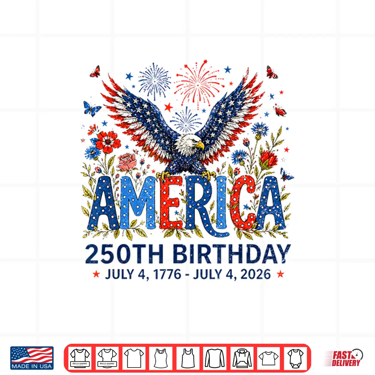250 Years American Eagle Floral Birthday 250Th 4Th Of July Shirt 250 Years American Eagle Floral Birthday 250Th 4Th Of July Shirt
