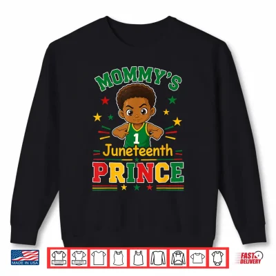 Juneteenth Shirts Boys Mommy'S Juneteenth Prince Black Boy Shirt 2 Sweatshirt Juneteenth Shirts Boys Mommys Juneteenth Prince Black Boy Shirt