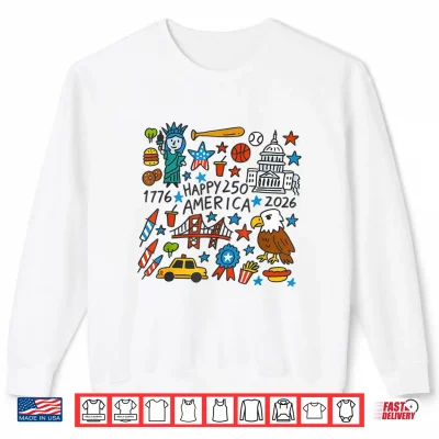 250 Anniversary Usa Patriotic 250 Years American 1776 2026 Shirt 1 Sweatshirt 250 Anniversary USA Patriotic 250 Years American 1776 2026 Shirt