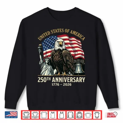 Sweatshirt 250th Anniversary USA Shirt Patriotic Freedom 4th of July Performance Shirt