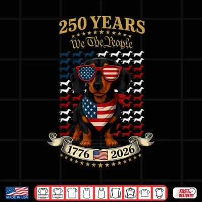 Design 250th Anniversary USA Patriotic Dachshund Dog 4th of July Shirt