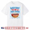 Bad Day To Be A Hotdog Funny Independence Day 4Th Of July Shirt