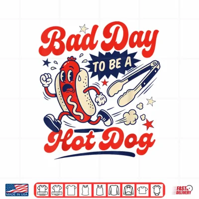 Design Bad Day to Be A Hot Dog 250 Years BBQ Grilling 4th of July Shirt