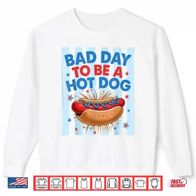 Sweatshirt Bad Day to Be A Hotdog Funny Independence Day 4th of July Shirt