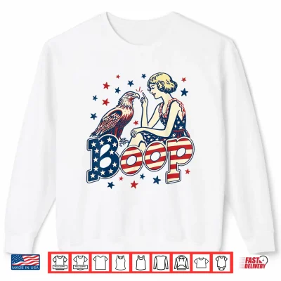 Boop Vintage 4Th Of July Girl And Eagle Funny Patriotic Shirt 2 Sweatshirt Boop Vintage 4th of July Girl and Eagle Funny Patriotic Shirt
