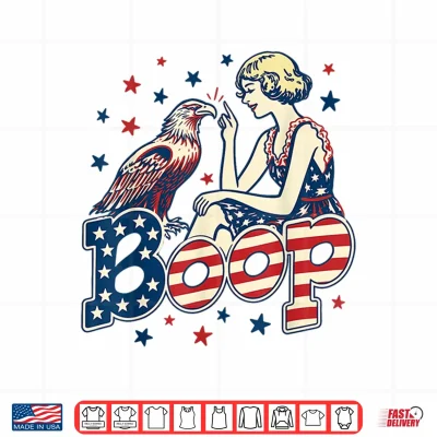 Boop Vintage 4Th Of July Girl And Eagle Funny Patriotic Shirt 4 Design Boop Vintage 4th of July Girl and Eagle Funny Patriotic Shirt