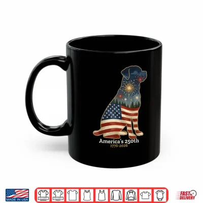Rottweiler America'S 250Th Anniversary 4Th Of July Shirt 3 Mug Rottweiler Americas 250th Anniversary 4th of July Shirt