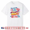 You Look Like The 4Th Of July Makes Me Want A Hot Dog Shirt