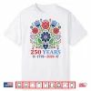 1776 2026 America Anniversary 4Th July Usa Birthday Floral Shirt